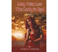May Wan Lee The Lady in Red: Book I