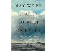 May We Be Spared To Meet On Earth