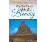 May You Always Walk In Beauty