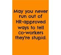 May You Never Run Out Of HRApproved Ways To Tell CoWorkers Theyre Stupid by Layla Johnson Paperback Book Layla Johnson (Auteur)