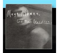 Maya Albana - God Bless Education