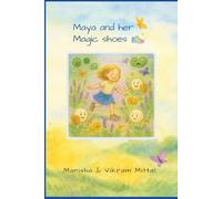Maya and her Magic shoes