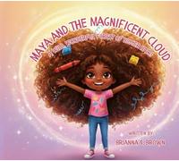 Maya and the Magnificent Cloud