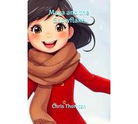 Maya and the Snowflake