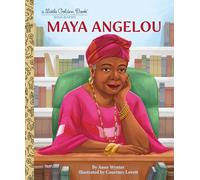 Maya Angelou: A Little Golden Book Biography