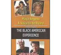 Maya Angelou A Voice to be Heard - The Black American Experience