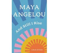 Maya Angelou – And Still I Rise – Relié