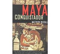 Maya Conquistador Matthew Restall (Auteur)