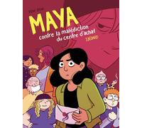 Maya contre la malédiction du centre d'achat