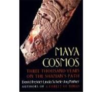 Maya Cosmos David Freidel, Joy Parker, Linda Schele (Auteur)