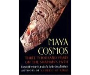 Maya Cosmos David Freidel, Joy Parker, Linda Schele (Auteur)
