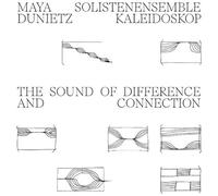 Maya Dunietz - The Sound Of Difference And Connection [Vinyl Lp]