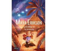 Maya Erikson 2. Maya Erikson Y El Código De La Pirámide