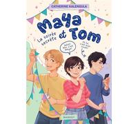 Maya et Tom - Tome 2, La soirée secrète - Catherine Kalengula - Rageot - broché - Roman junior