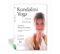 Maya Fiennes: Kundalini Yoga Love & Truth by Maya Fiennes