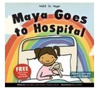 Maya Goes to Hospital (Held in Hope) Paediatric Chaplaincy Network (Auteur)