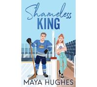 Maya Hughes Shameless King (Poche)