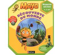 Maya l'abeille - Découverte du monde 4/5 ans: Moyenne Section