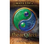 Maya Lin & The Ancient Order of Seshat the arQitect - J. Adrian Betancourt - Three Treasures Press - ebook (ePub) - Livre