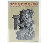 Maya Sculpture of Copan: The Iconography