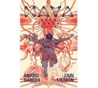 MAYA: Seed Takes Root (Volume 1)