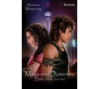 Maya Und Domenico 08. Bitte Bleib Bei Mir!