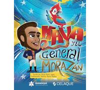 Maya y el general Morazán