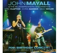 Mayall John & the B - 70th Birthday Concert