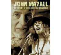 Mayall, John - The Godfather Of British Blues / The Turning Point