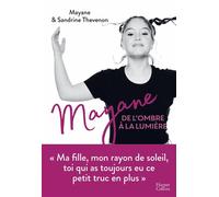 Mayane, De L'ombre À La Lumière