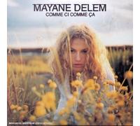 Mayane Delem - Ci comme Ca [Import]