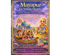 Mayapur for Young Hearts : Discover Mayapur with your children