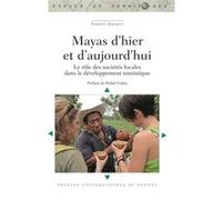 Mayas d'hier et d'aujourd'hui Samuel Jouault (Auteur)