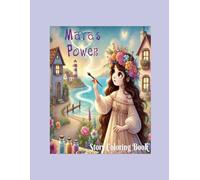 Maya's Power: A Story Coloring Book