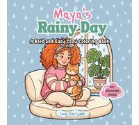 Maya's Rainy Day: A Bold and Easy Cozy Coloring Book.