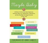 Maybe Baby Lori Leibovich (Auteur)