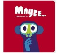 Maybe...: A laugh-out-loud tale of mischievous little monkeys from the winner of the Oscar’s Book Prize