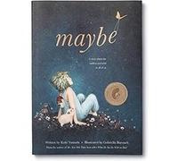 Maybe by Kobi Yamada & Illustrated by Gabriella Barouch Kobi Yamada Illustrated by Gabriella Barouch (Auteur)