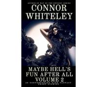 Maybe Hell's Fun After All Volume 2: 20 Dark Contemporary Fantasy Short Stories