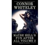 Maybe Hell's Fun After All Volume 2: 20 Dark Contemporary Fantasy Short Stories