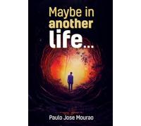 Maybe In Another Life…