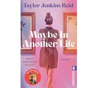 Maybe In Another Life: Roman | 'Für alle, die auf der Suche nach der perfekten Strandlektüre sind.' The Purist
