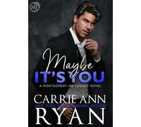 Maybe it’s You - Carrie Ann Ryan - Carrie Ann Ryan - ebook (ePub) - Livre