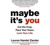 Maybe It's You