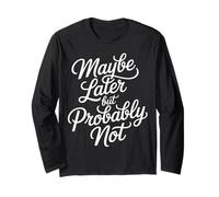Maybe Later But Probably Not Procrastination Jokes |- Manche Longue