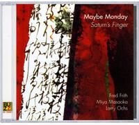 Maybe Monday - Saturn'S Finger