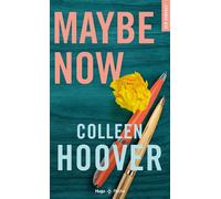 Maybe now - Colleen Hoover - Hugo Poche - Poche - Roman