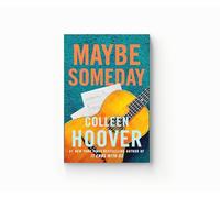 Colleen Hoover – Maybe Someday – De l'auteure à succès de IT ENDS WITH US – Poche