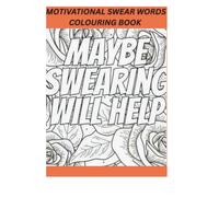 Maybe swearing will help