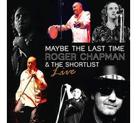 Maybe the Last Time - Live 2011 / Roger Chapman